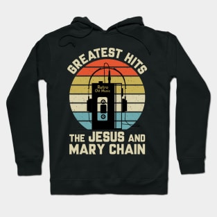 Greatest Hits The Jesus And Mary Chain Hoodie